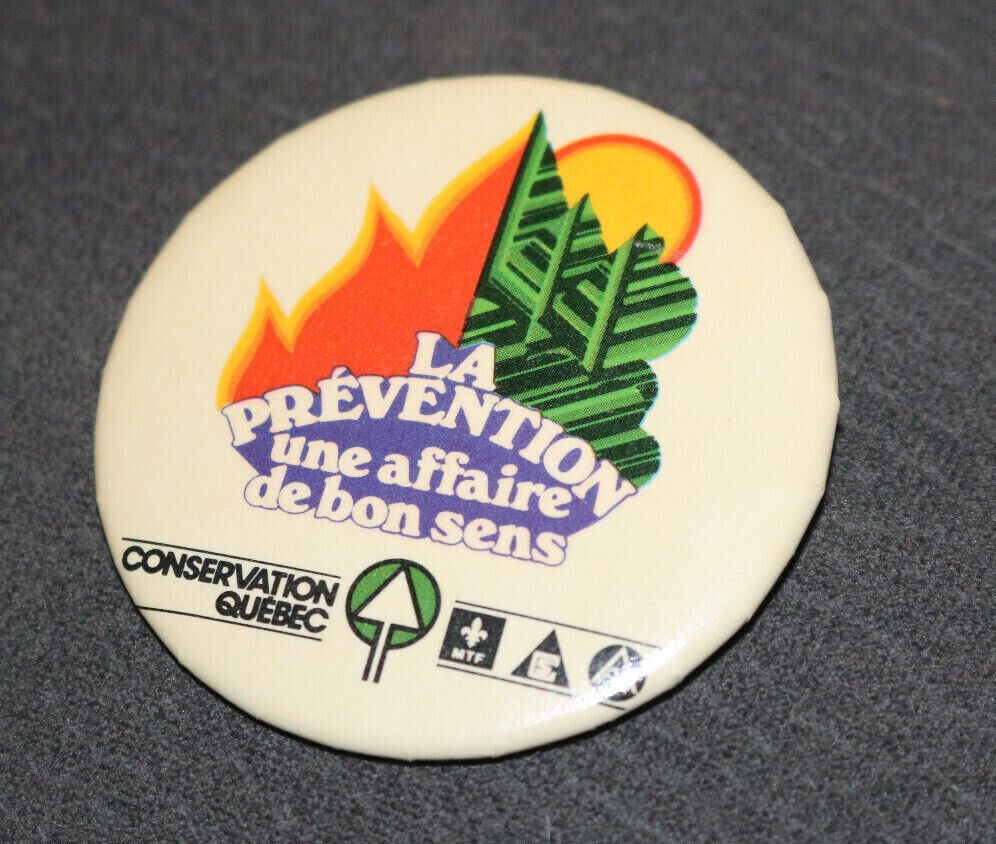 Prévention Une Affaire De Bon Sens Conservation Québec Buttons Pin Back Macaron