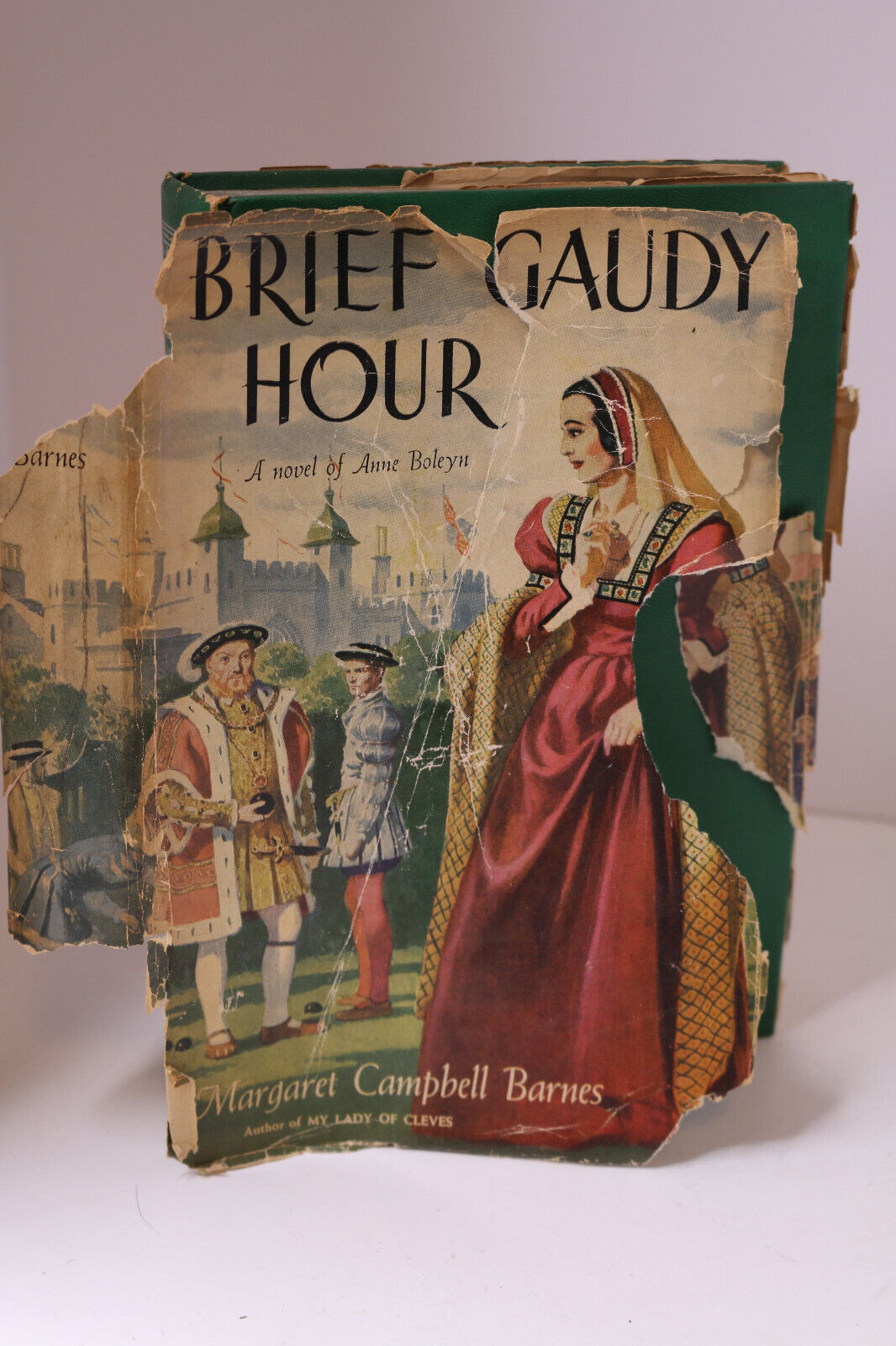 Brief Gaudy Hour A Novel Of Anne Boleyn By Margaret C Barnes Hcdj 1949