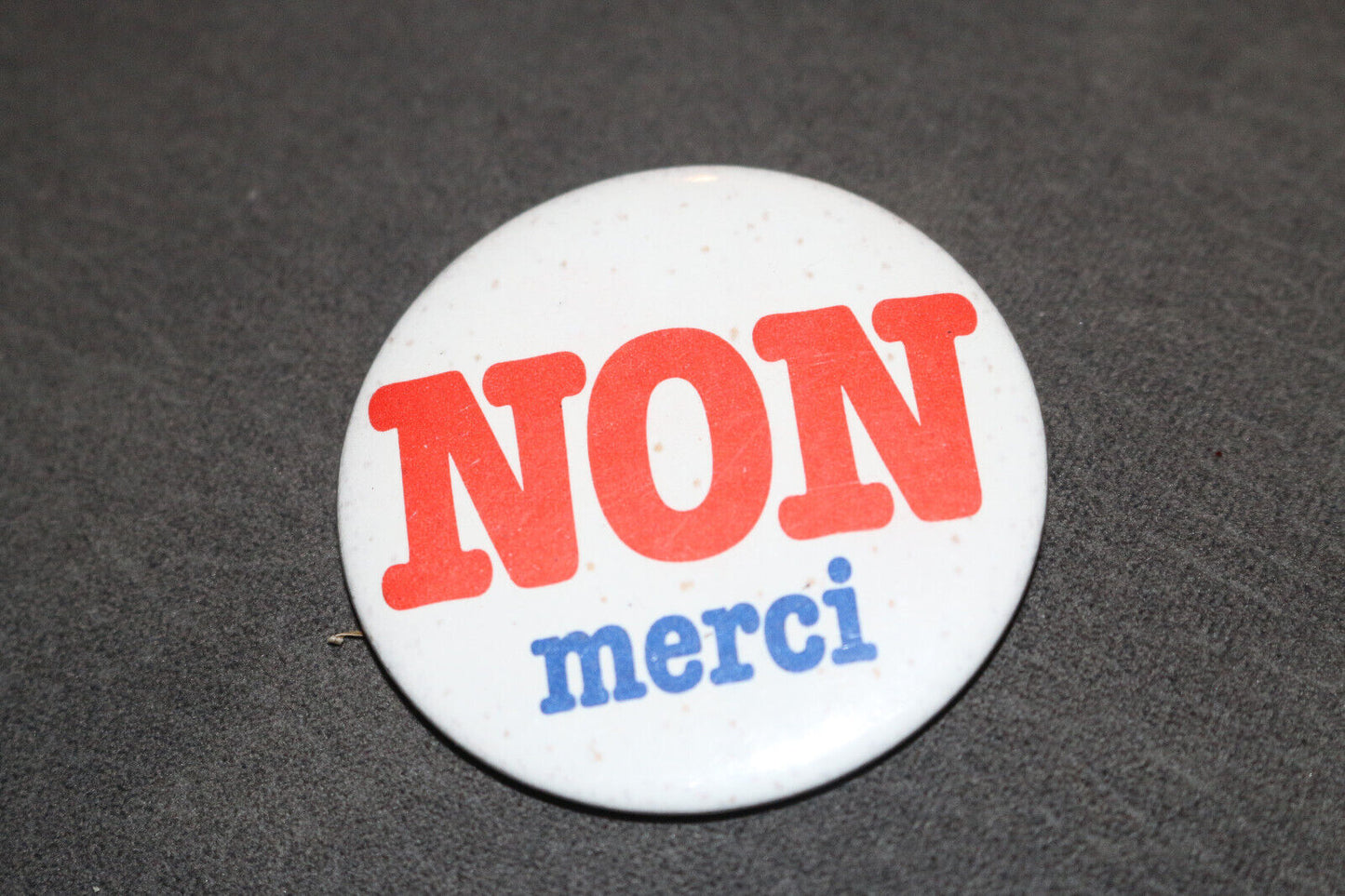 Non Merci Québec Pinback Macaron Vintage Canada #2