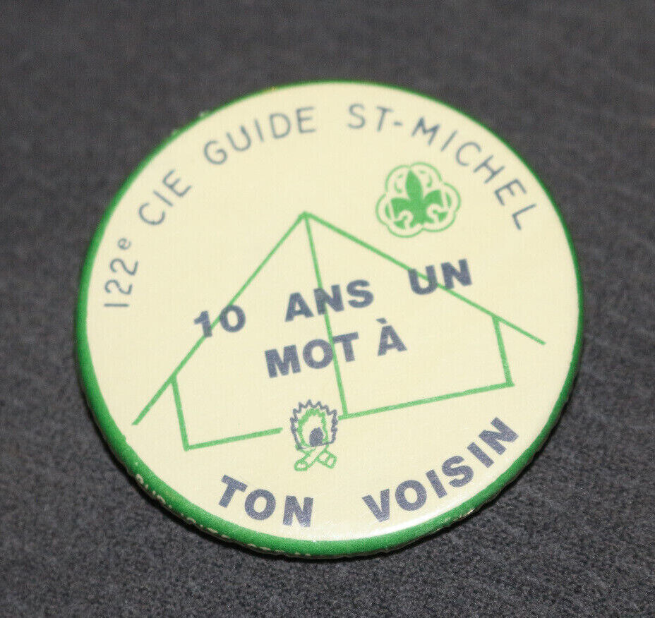 122E Cie Guide St-Michel 10 Ans Un Mot À Ton Voisin Buttons Pin Back Macaron
