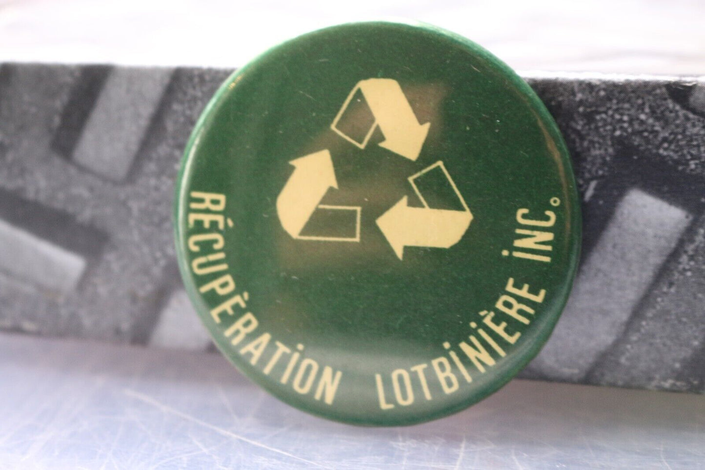 Vintage Macaron Pinback Québec Récupération Lotbinière Inc Recyclage
