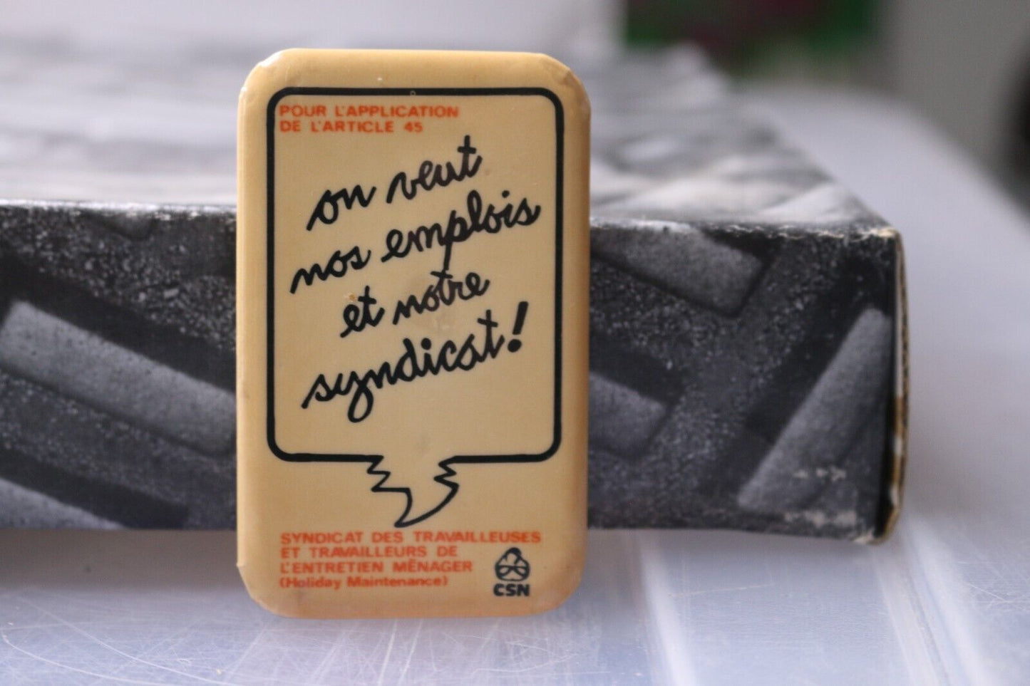 Vintage Macaron Pinback Québec On Veut Nos Emploies Et Nos Syndicat Csn Vtg