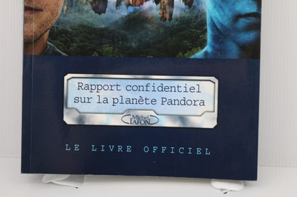 james cameron Avatar le livre officiel Écrit en Français Illustré rare 2009