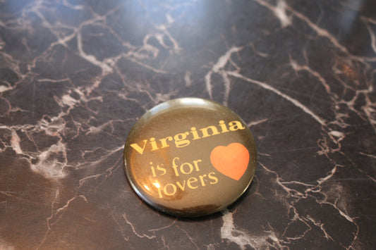 Vintage button pinback Macaron Souvenir Virginia is for lovers