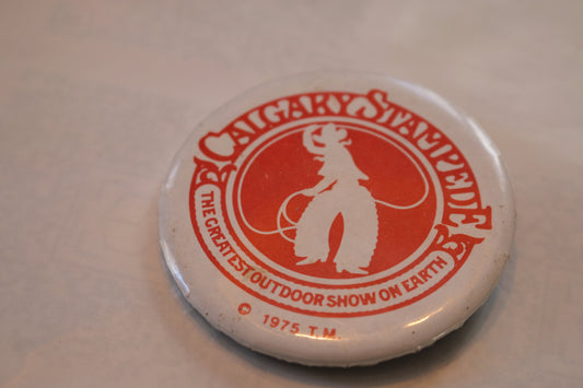 Vintage Calgary Stampede Greatest Outdoor Show On Earth Pin Button 1975