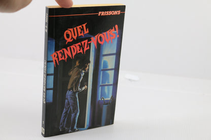 Vintage livre Français de la série frissons Quel Rendez-vous #1 French Book