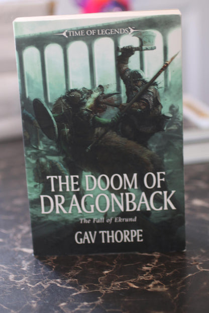 The Doom of Dragonback (Time of Legends) Gav Thorpe 2014 Black Library TPB BOOK