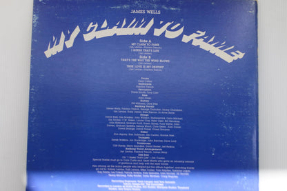 James Wells - My Claim to Fame Vinyl LP Record