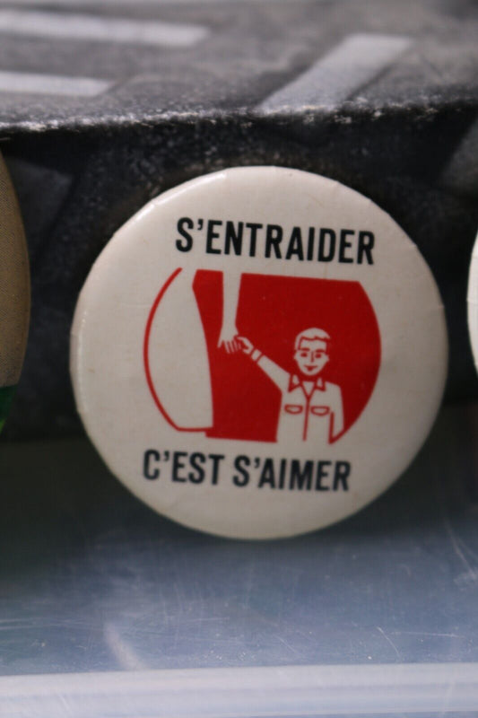 Vintage Macaron Pinback Québec S'Entraider C,Est S'Aimer Sécurité Santé Aide