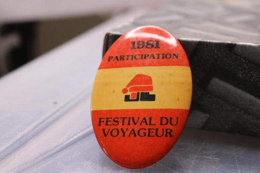 Vintage Macaron Pinback Québec 1981 Participation Festival Du Voyageur