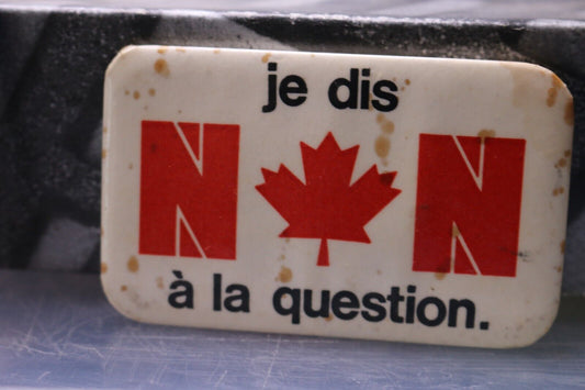 Vintage Macaron Pinback Québec Je Dis Non No À La Question Canada Politique