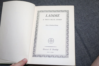 Gene Stratton-Porter / Laddie: A True Blue Story / Hardcover 1913 Vintage Book