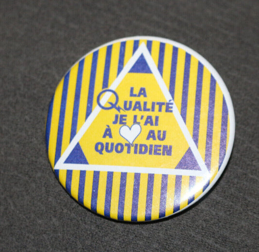 La Qualité Je L'Ai À Coeur Au Quotidien Québec Buttons Pin Back Macaron