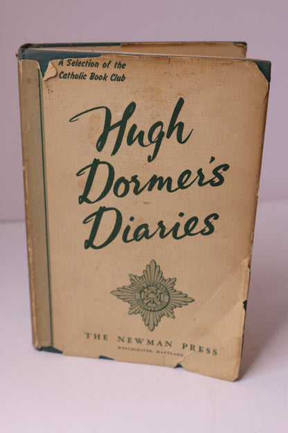 Hugh Dormer'S Diaries The Newman Press 1948 Book Antique Hardcover Vtg