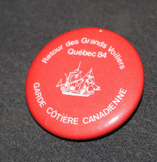 Grands Voiliers Québec 84 Garde Côtière Canadienne Buttons Pin Back Macaron