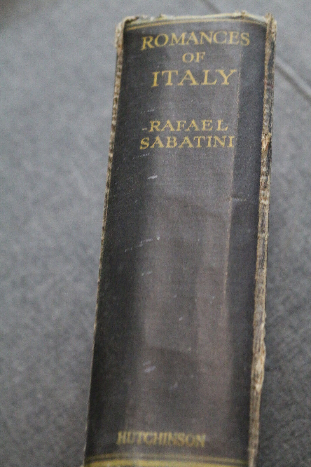 Romances Of Italy Rafael Sabatini Hardcover Book Vintage Antique