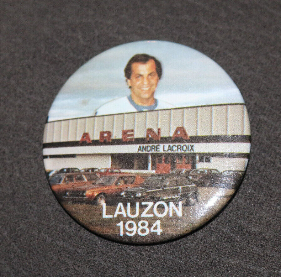 Arena André Lacroix Lauzon 1984 Hockey Québec Canada Buttons Pin Back Macaron