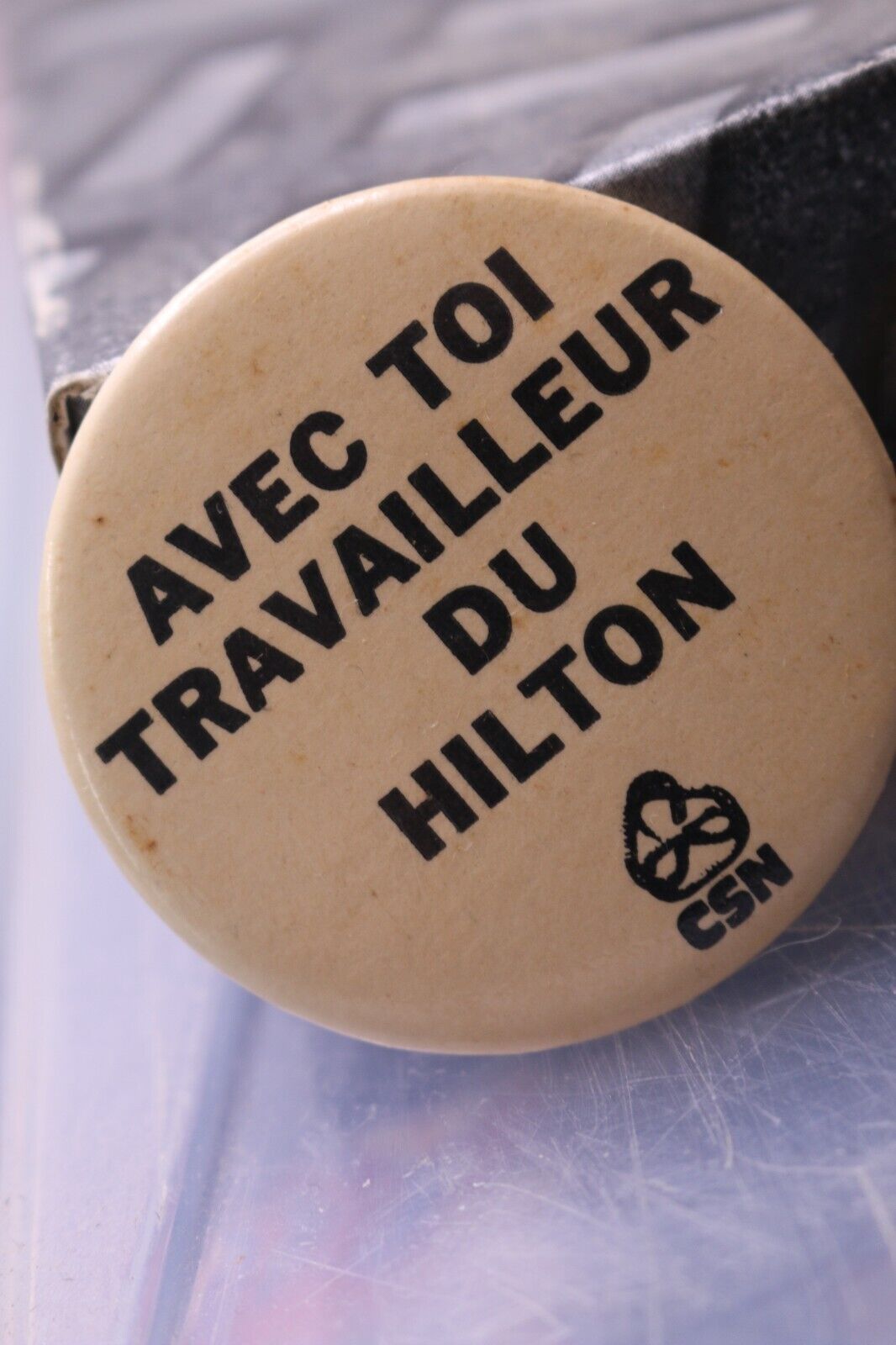 Vintage Macaron Pinback Québec Avec Toi Travailleur Du Hiltron Csn