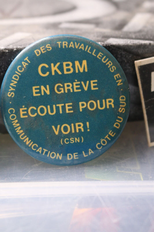 Vintage Macaron Pinback Québec Ckbm En Grève Syndicat Des Travailleurs