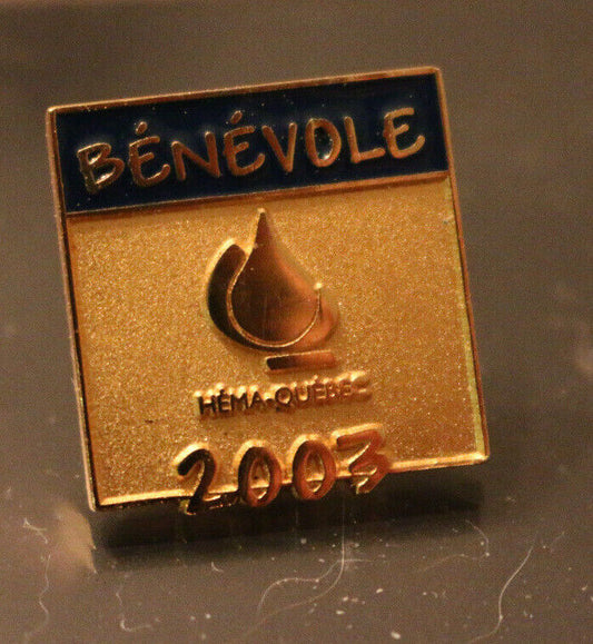 Pin Héma-Québec Bénévole 2003 Québec Canada Collection De Pinback Golden