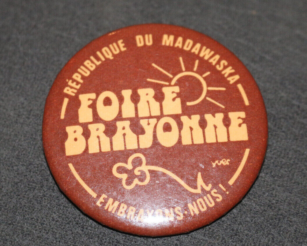 République Du Madawaska Foire Brayonne Québec Buttons Pin Back Macaron Vintage