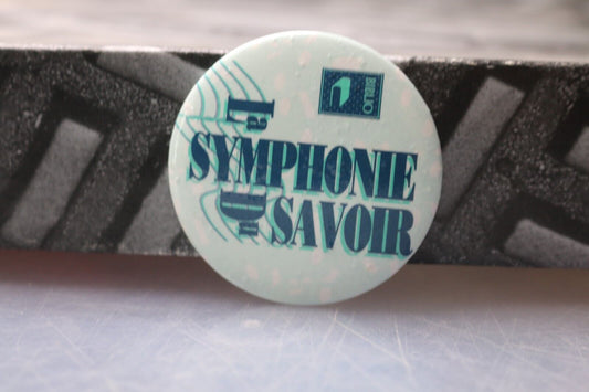 Vintage Macaron Pinback Québec La Symphonie Du Savoir