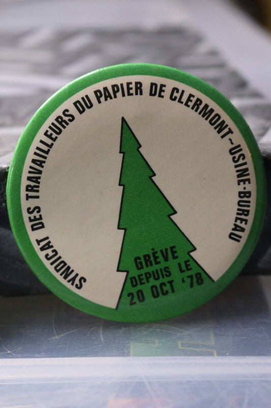 Vintage Macaron Pinback Québec Syndicat Des Travailleurs Grève Usine 1978