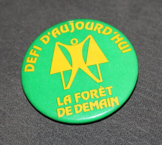 Defi D'Aujourd'Hui La Foret De Demain Québec Buttons Pin Back Macaron Vintage