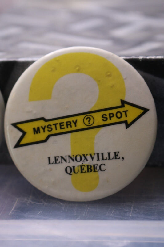 Vintage Macaron Pinback Québec Mystery Spot Lennoxville