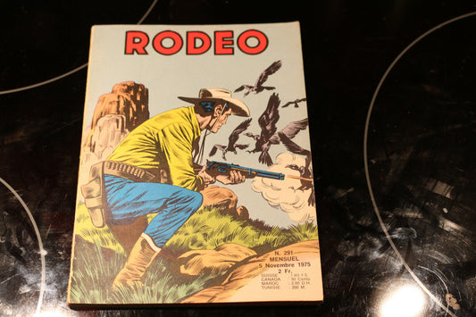 Rodeo 291 - Lug - Novembre 1975 Tex Willer Les 2 De L'Apocalypse Rare Francais