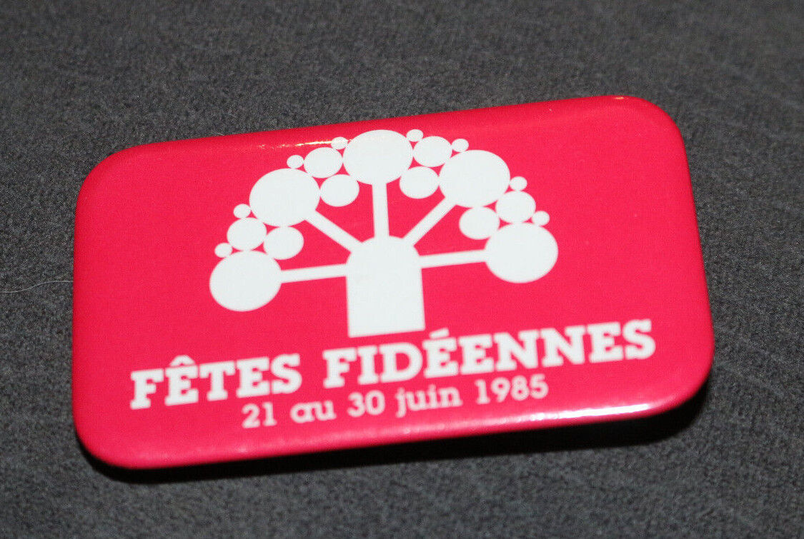 Fêtes Fidéennes 1985 Québec Canada Buttons Pin Back Macaron