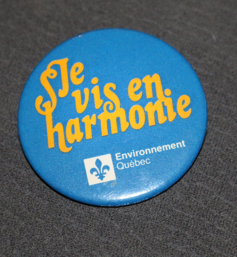 Je Vis En Harmonie Environnement Québec Buttons Pin Back Macaron