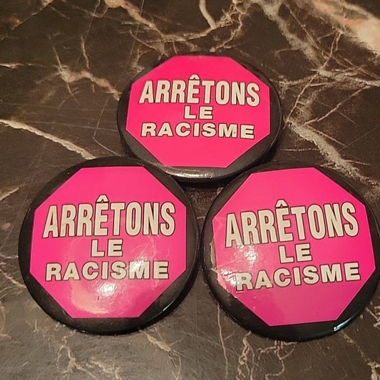 3X Arrêtons Le Racisme Stop Racism Buttom Pinback Macaron Vintage Rare