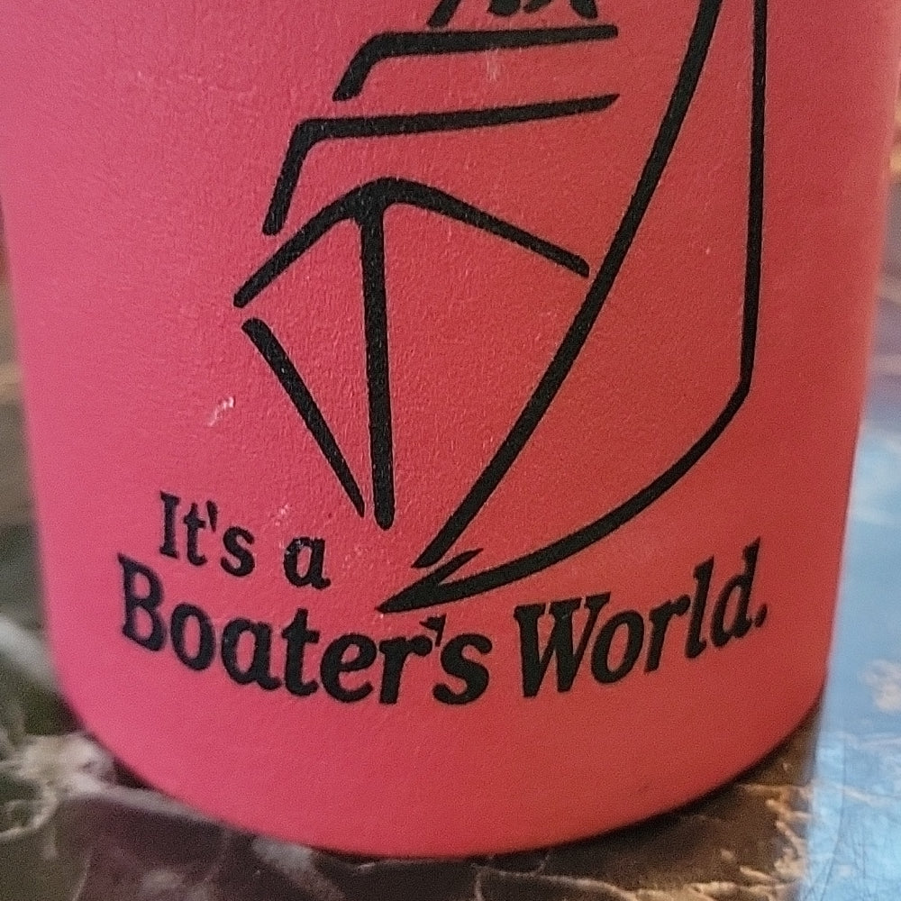 It'S A Boater'S World Beer Can Coozie Cooler Red Vintage
